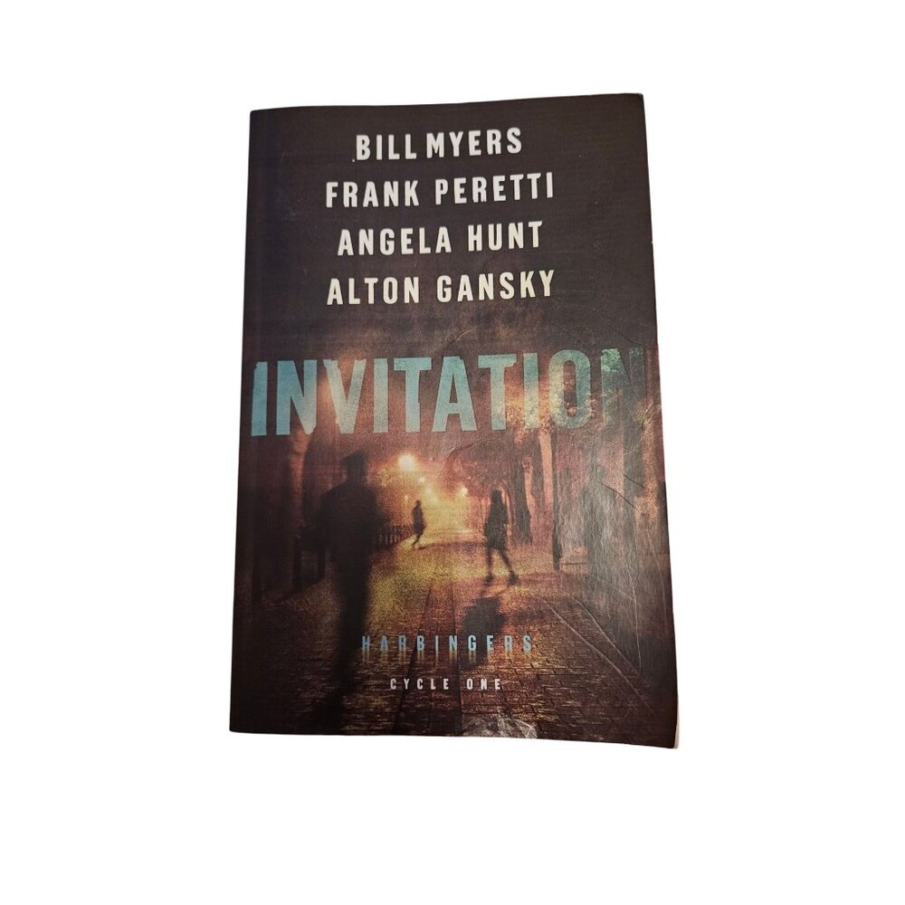 Invitation By Bill Myers Frank Peretti Angela Hunt Alton Gansky - Harbingers Cyc